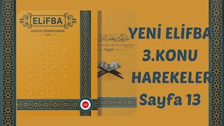 Yeni̇ Eli̇fba 3.Konu Sayfa 13 Harekeler Aliştirmalar Yaz Kuran Kursu How To Learn Quran