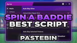 🎲BEST Spin a Baddie Script *NO KEY* | Auto Roll, Auto Collect, Equip Best & More! (Pastebin)