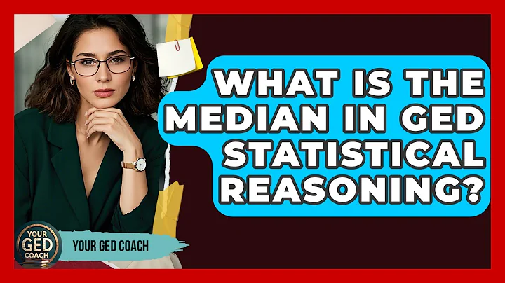 What Is The Median In GED Statistical Reasoning? - Your GED Coach