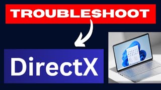 How to Run DirectX Diagnostic Tool on Windows 11 / 10