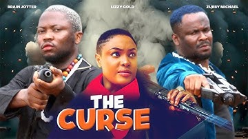 THE CURSE-(NEW MOVIE)-ZUBBY MICHAEL, LIZZY GOLD, BRAIN JOTTER  #trending #nigerianmovies#2025movies