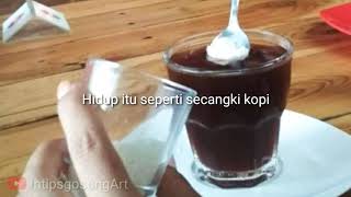 Story wa hidup itu seperti secangkir kopi (status keren24)