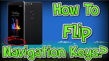 ZTE Blade Zmax: How To Change Navigation Keys