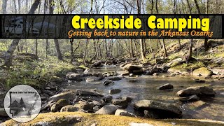 ARKANSAS OZARKS CREEKSIDE CAMPING