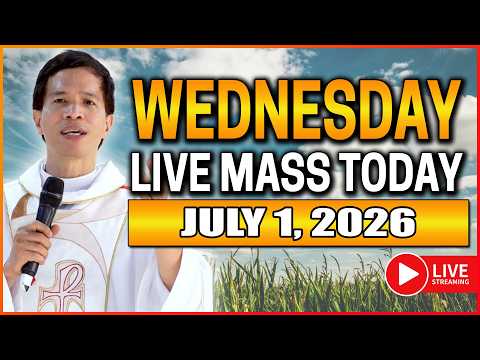 WEDNESDAY FILIPINO LIVE MASS TODAY II JULY 1, 2026 II FR. FIDEL ROURA