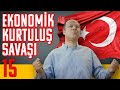 Ekonomik Kurtuluş Savaşı - Olmaz Öyle Saçma Ekonomi - Dr. Hakan Özerol - B15