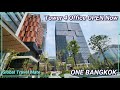 NOW Open NEW One Bangkok Mega Project Office Tower 4  🇹🇭 Thailand