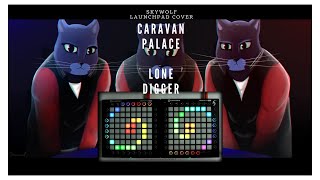 Caravan Palace - Lone Digger (Launchpad Cover by SkyWolf)