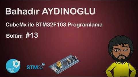 #13 CubeMx ile STM32F103 Programlama - RTC Uygulaması