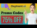 Elephant AI Promo Code Get discount code 90%OFF 2025