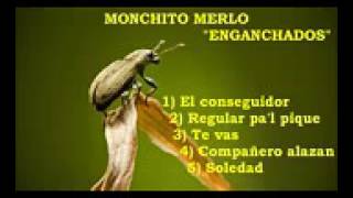 Video thumbnail of "Monchito Merlo"