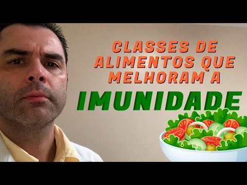 Classes de Alimentos que Melhoram a Imunidade!