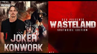 Joker vs Konwork | Wasteland Southside Edition - (4 Da Culture) | DCX | 2024