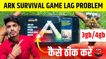 Ark Ultimate Survival Edition Mobile Lag Fix | Ark Ultimate Survival Edition Mobile Crash Problem