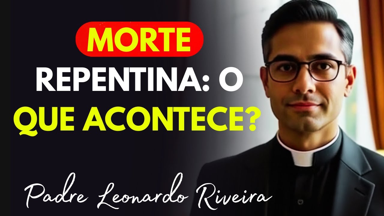 O que ACONTECE com a ALMA de Quem MORRE REPENTINAMENTE? A Igreja REVELA a VERDADE