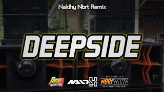 NALDHY NBRT - DEEPSIDE🌴🌴