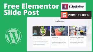 Free Elementor Post Slide Widget  - Elementor Slide Post