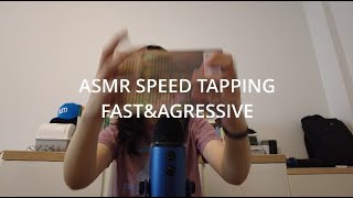 ASMR SPEED TAPPING ( fast & aggressive
