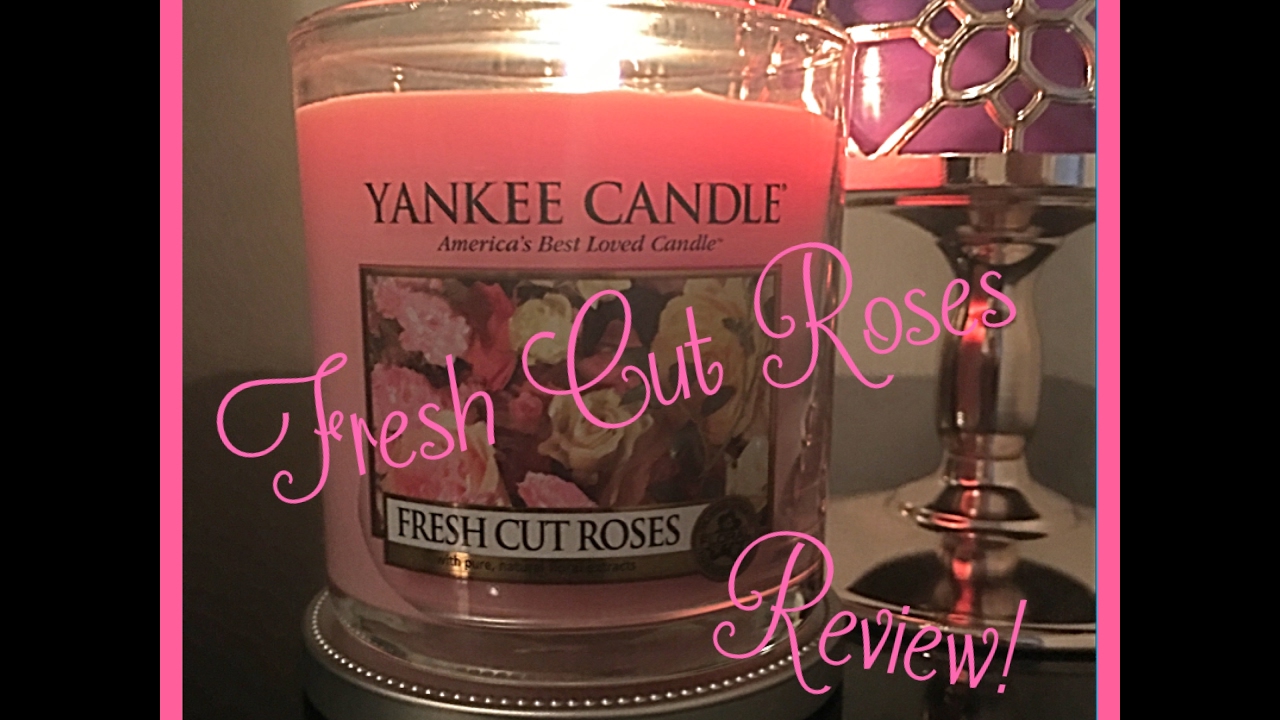 Yankee Candles Fresh Cut Roses - Reviews