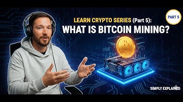 Learn Crypto Series (Part 5): What is Bitcoin Mining?
