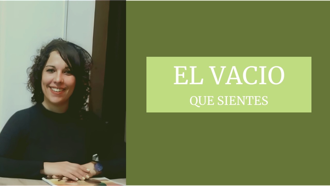 El vacío que sientes