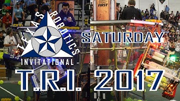 Texas Robotics Invitational 2017 - Saturday