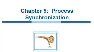 Chapter 5: Process Synchronization - Part 2
