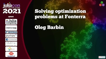 Solving optimization problems at Fonterra | Oleg Barbin | JuliaCon 2021
