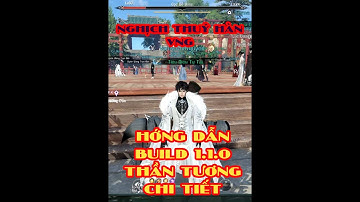 NGHỊCH THUỶ HÀN VNG: HƯỚNG DẪN BUILD THẦN TƯƠNG PB 1.1.0 CHI TIẾT