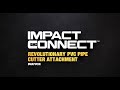 DEWALT® IMPACT CONNECT™ - Introducing the PVC/PEX Pipe Cutter Attachment