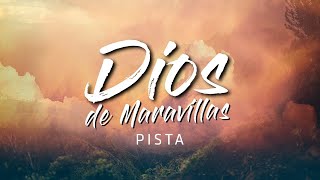 Video thumbnail of "Dios de Maravillas | Pista"