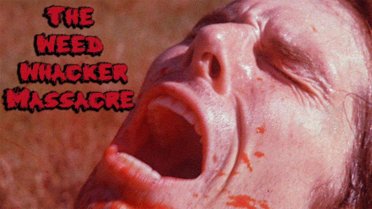 The Weed Whacker Massacre | A Blood Splattering Horror Comedy Film