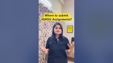 Where to submit ignou assignment? #ignouassignment #ignou