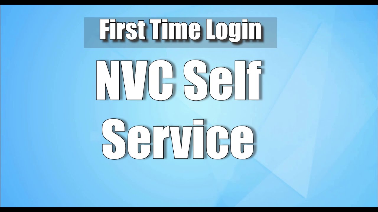 Log Into MyNVC Self-Service and Create Your Account: Dual ...