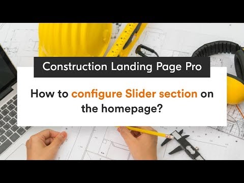 How to Configure Slider section on the homepage | Construction Landing Page Pro WordPress Theme