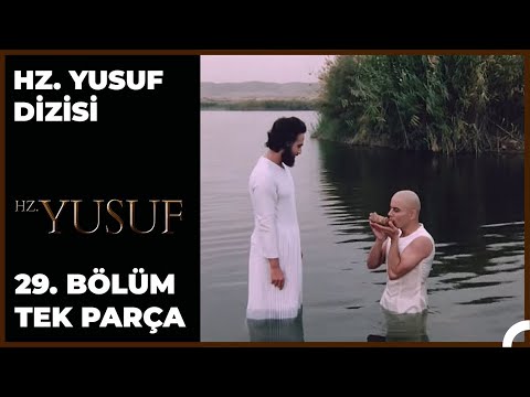 Hz. Yusuf Dizisi 29.Bölüm