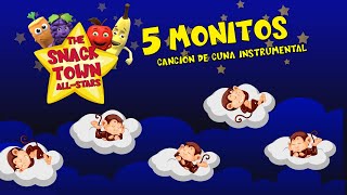 '5 Monitos - Canción De Cuna Instrumental' de Snack Town all Stars