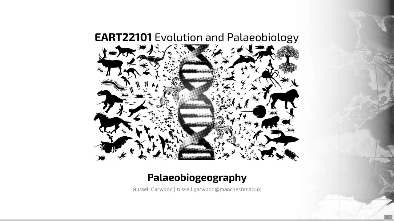 Palaeobiogeography, Introductory Video - EART22101 - Palaeobiology and Evolution