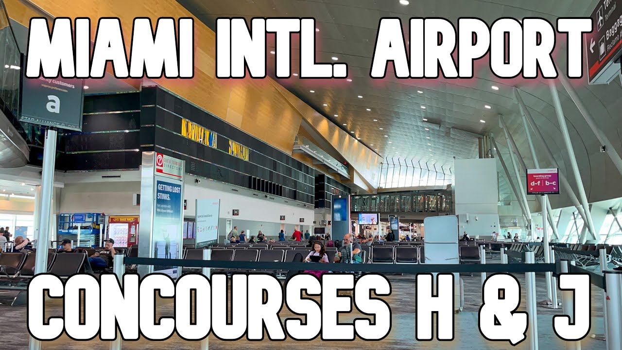 Miami International Airport South Terminal (Concourses H & J) - Tour ...
