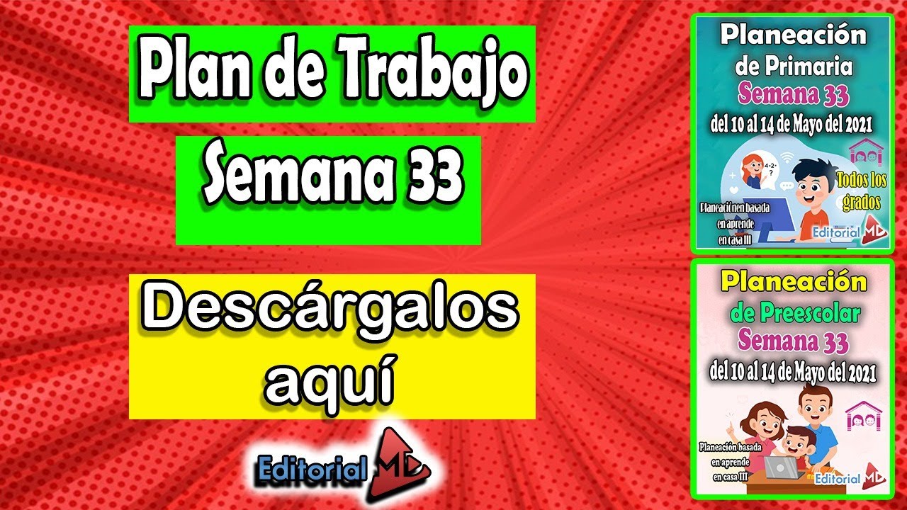 DESCARGA Plan de trabajo semana 33 del 10 al 14 de Mayo (Fácil y Rápido ...