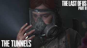 THE LAST OF US 2 | PART 15 | THE TUNNELS (PS4 PRO)