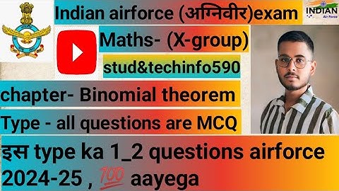 binomial theorem(MCQ question)( X-group) airforce,ssc,12thMath, all are previous year question
