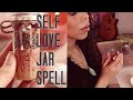 Self Love Jar Spell (manifest confidence and happiness in your own skin)