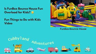 Is FunBox Bounce House Fun Overload for Kids Yes, and it's worth it! Fun Things to do with Kids