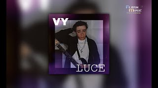 VY - Luce ( Ufficiale 2024 )