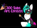 300 Subscriber Special Art Contest!!!! Come Join! :D