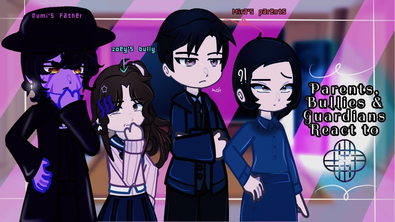 PARENTS, BULLIES & GUARDIANS REACT TO HUNTRIX