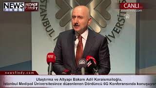 #Canlı  Ulaştırma ve Altyapı Bakanı Adil Karaismailoğlu, İstanbul Medipol Üniversitesince düzenlenen