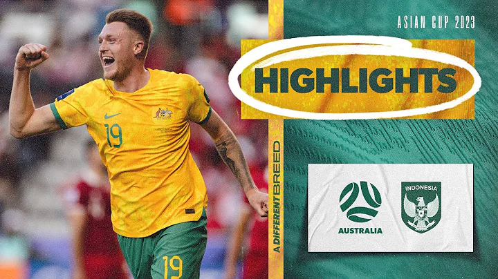 Australia v Indonesia | Highlights | AFC Asian Cup 2023 - DayDayNews