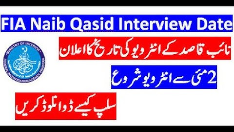 FIA Naib Qasid Interview Date Announced